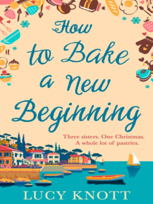 cover image of How to Bake a New Beginning